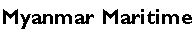 Myanmar Maritimes Services Pte. Ltd.